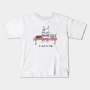 I Love My Job Kids T-Shirt